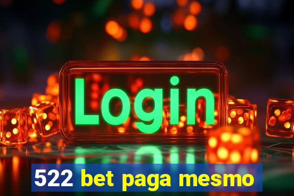 522 bet paga mesmo